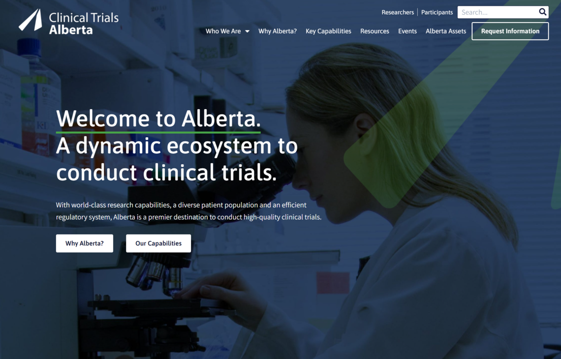 Clinical Trials Alberta is designed to attract industry and academic partners to this province to conduct high-quality clinical trials. 